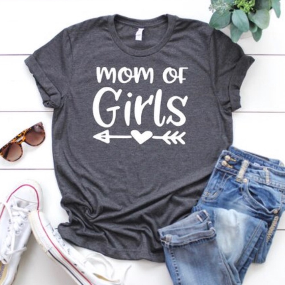 Mom of Girls Women’s T Shirt - Made to Order